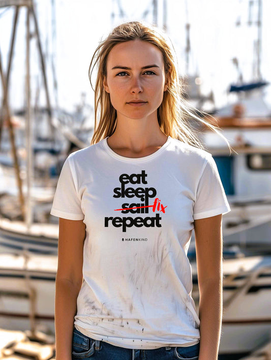 EAT SLEEP FIX REPEAT - Organic Shirt Damen